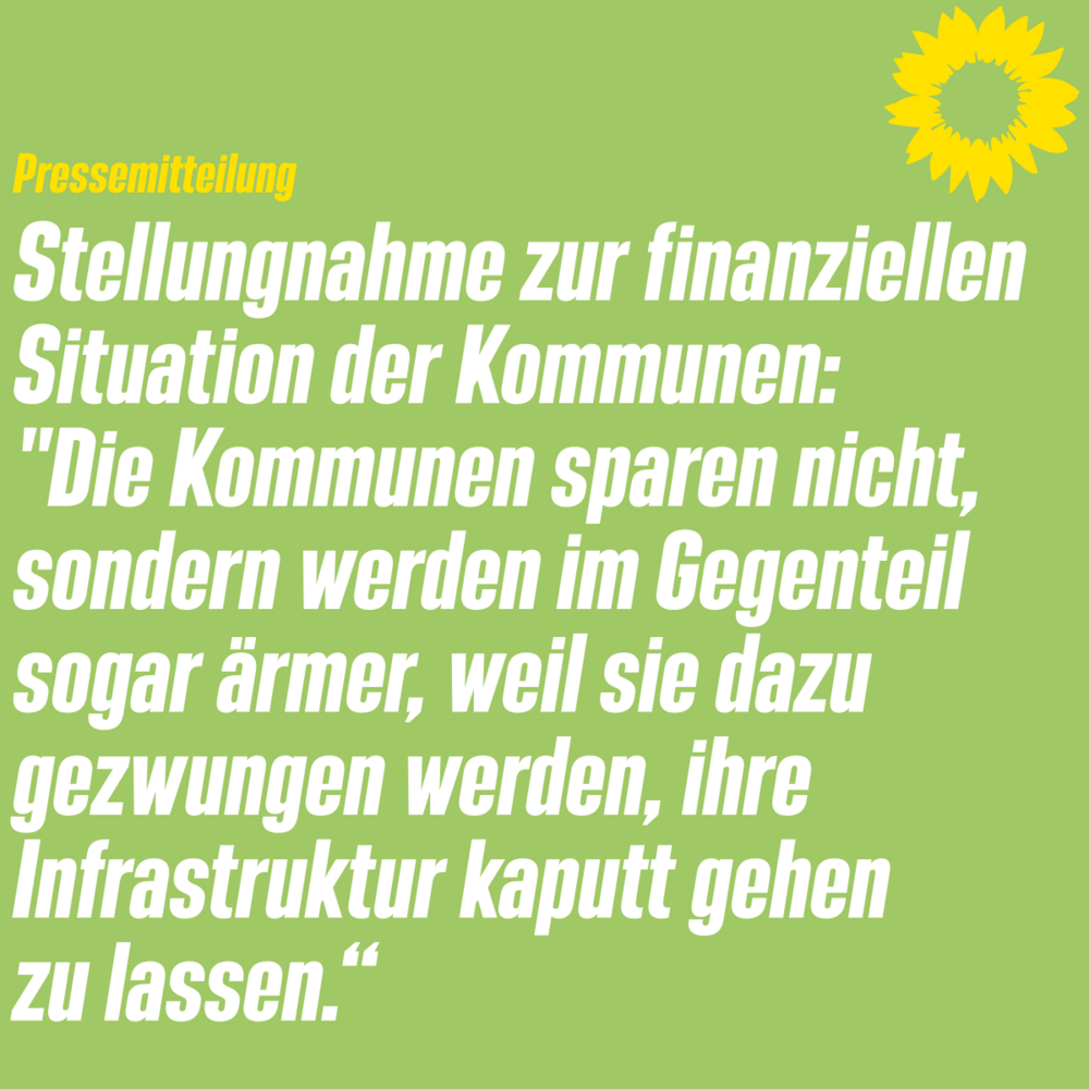 Stellungnahme zur finanziellen  Situation der Kommunen:  "Die Kommunen sparen nicht,  sondern werden im Gegenteil  sogar ärmer, weil sie dazu  gezwungen werden, ihre  Infrastruktur kaputt gehen  zu lassen.“